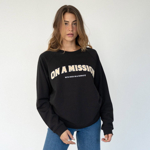 Sweatshirt On A Mission - Black