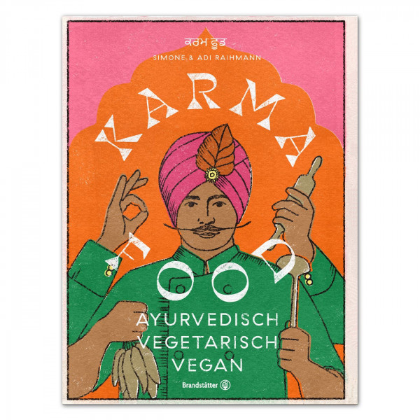 Karma Food - Ayurvedisch - vegetarisch - vegan